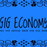 Gig Economy